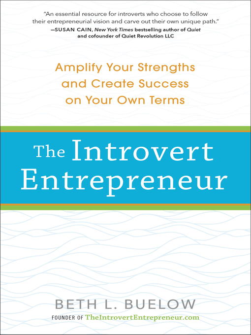 Title details for The Introvert Entrepreneur by Beth Buelow - Available